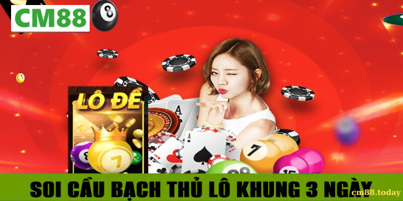 Mẹo soi cầu hỗ trợ nuôi khung 3 ngày