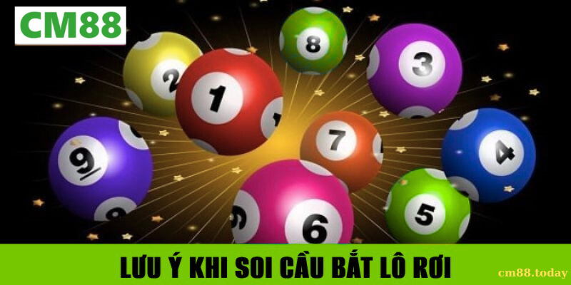 Sai lầm thường gặp khi đánh Cầu lô rơi